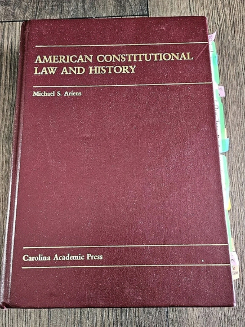 Carolina Academic Press American Constitutional Law and History Hardcover Text
